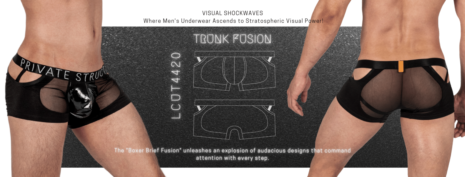 TRUNK fusion The "Boxer Brief Fusion" unleashes an explosion of audacious designs that command attention with every step.
